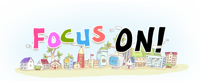 FOCUS ON!